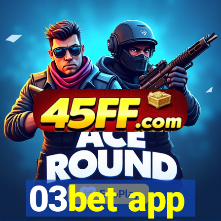 03bet app